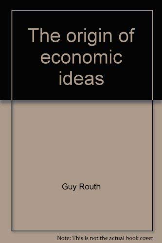 Beispielbild fr The Origin of Economic Ideas zum Verkauf von Better World Books