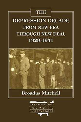 Stock image for The Depression Decade: From New Era Through New Deal, 1929-41: From New Era Through New Deal, 1929-41 for sale by Blackwell's