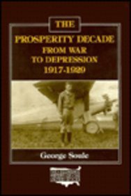 9780873320986: The Prosperity Decade: From War to Depression, 1917-29 (The Economic History of the United States)