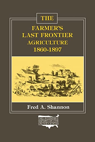 Stock image for The Farmer's Last Frontier: Agriculture, 1860-97 for sale by Blackwell's