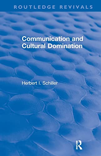 Imagen de archivo de Communication and Cultural Domination (Routledge Revivals) a la venta por Book Alley