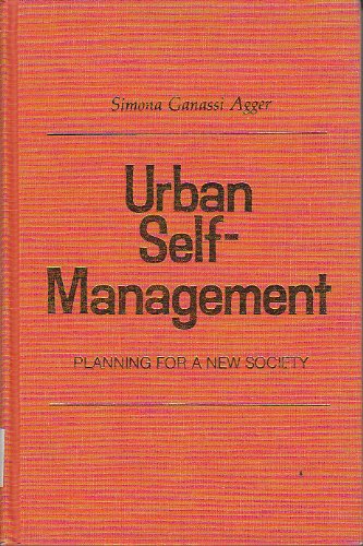 Urban Self Management: Planning for a New Society