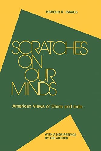 Stock image for Scratches on Our Minds: American Images of China and India: American Images of China and India for sale by Wonder Book