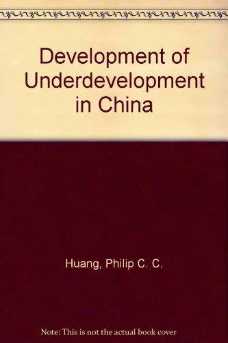 Beispielbild fr The Development of Underdevelopment in China. A Symposium zum Verkauf von Pali