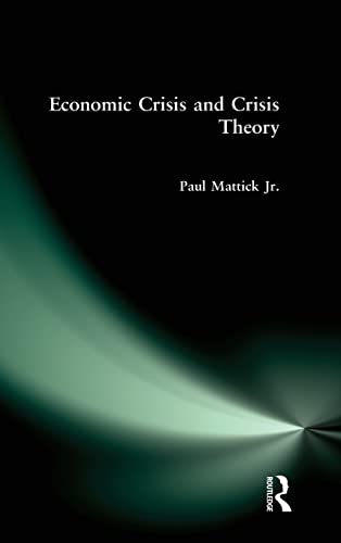 Stock image for Economic Crisis and Crisis Theory for sale by Better World Books