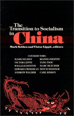 Stock image for Transition to Socialism in China for sale by Midtown Scholar Bookstore