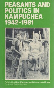 9780873322249: Peasants and politics in Kampuchea, 1942-1981
