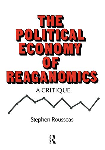 Stock image for Political Economy of Reaganomics for sale by Blackwell's