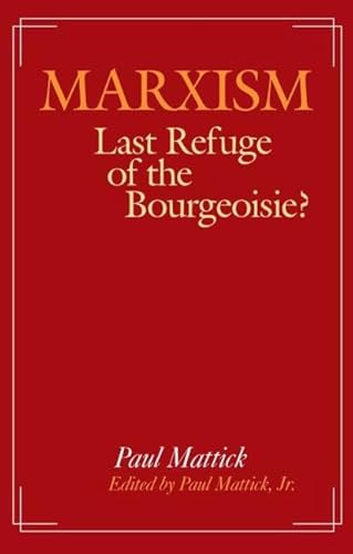 Beispielbild fr Marxism--Last Refuge of the Bourgeoisie? zum Verkauf von Blackwell's