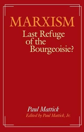 Stock image for Marxism--Last Refuge of the Bourgeoisie? for sale by Blackwell's