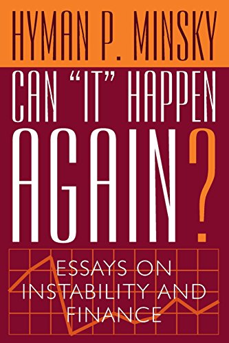 Stock image for Can "It" Happen Again? Essays on Instability and Finance for sale by medimops