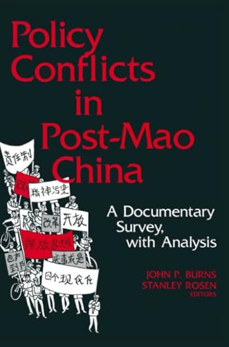 Stock image for POLICY CONFLICTS IN POST-MAO CHINA: A Documentary Survey, with Analysis. for sale by Nelson & Nelson, Booksellers