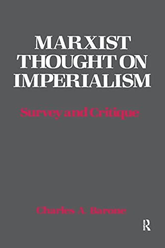 Beispielbild fr Marxist Thought on Imperialism: Survey and Critique zum Verkauf von Blackwell's