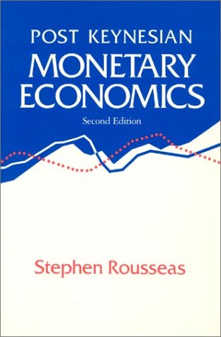 Beispielbild fr Post Keynesian Monetary Economics zum Verkauf von Better World Books