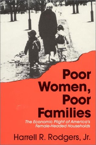 Stock image for Poor Women, Poor Families: The Economic Plight of America's Female-headed Households for sale by Faith In Print