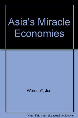 9780873324014: Asia's Miracle Economies