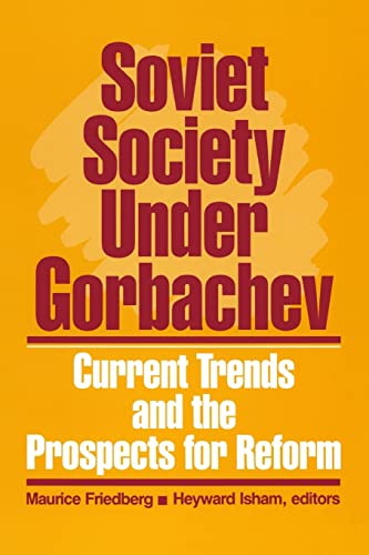 Stock image for Soviet Society Under Gorbachev: Current Trends and the Prospects for Reform for sale by UHR Books