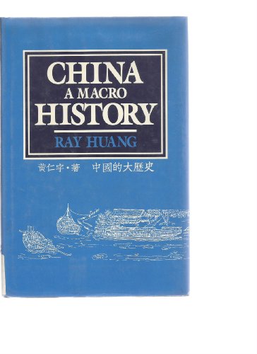 Beispielbild fr China : A Macro History zum Verkauf von Better World Books