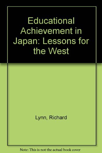Beispielbild fr Educational Achievement in Japan: Lessons for the West : Lessons for the West zum Verkauf von Better World Books
