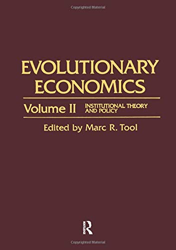 Stock image for Evolutionary Economics Foundations of Institutional Thought, Institutional Theory and Policy for sale by Rain Dog Books