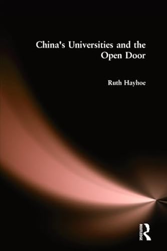 Beispielbild fr China's Universities and the Open Door zum Verkauf von Better World Books