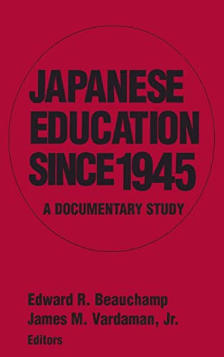 Stock image for Japanese Education Since 1945: A Documentary Study for sale by Anybook.com