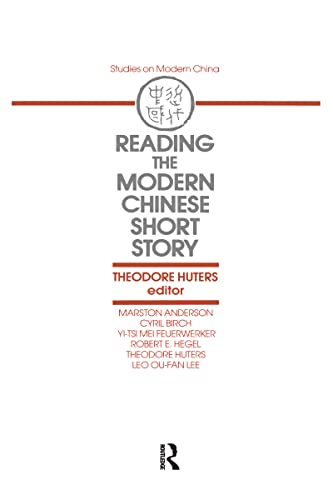 9780873327107: Reading the Modern Chinese Short Story (Studies on Modern China)