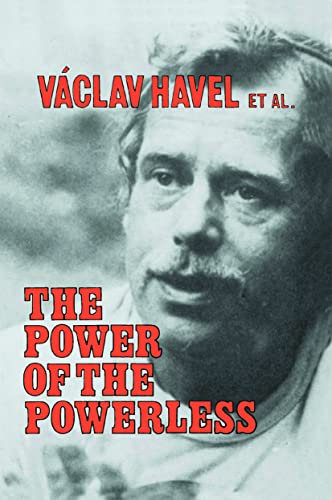 9780873327619: The Power of the Powerless: Citizens Against the State in Central Eastern Europe