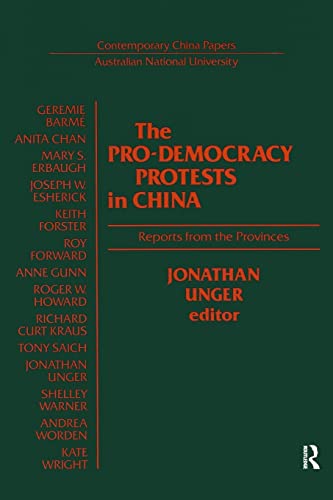 Imagen de archivo de The Pro-democracy Protests in China: Reports from the Provinces (Contemporary Soviet Politics) a la venta por Joseph Burridge Books