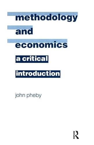 9780873328517: Methodology and Economics: A Critical Introduction