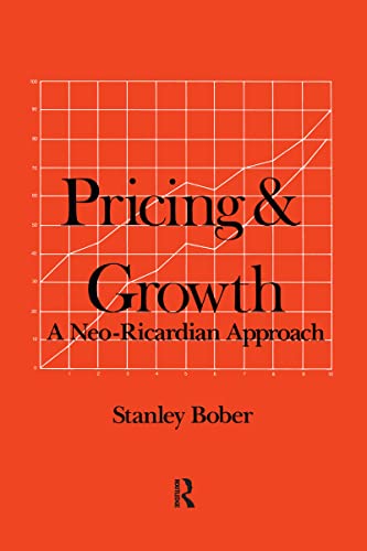 9780873328562: Pricing and Growth: Neo-Ricardian Approach (Studies in Institutional Economics)