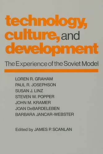 Stock image for Technology, Culture and Development: The Experience of the Soviet Model for sale by GF Books, Inc.