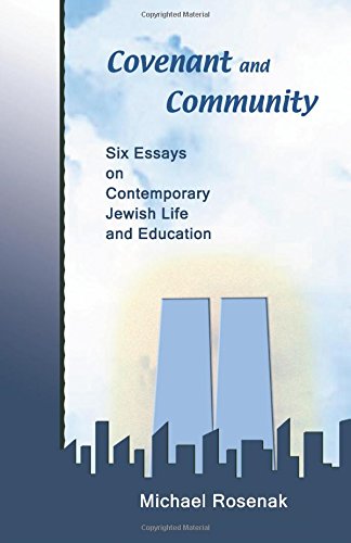 Imagen de archivo de Covenant and Community: Six Essays on Contemporary Jewish Life and Education a la venta por ThriftBooks-Dallas