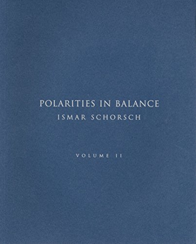 Polarities in Balance, Volume 2