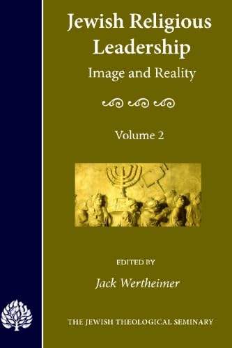 Stock image for Jewish Religious Leadership: Image and Reality, Vol. 2 for sale by Best and Fastest Books