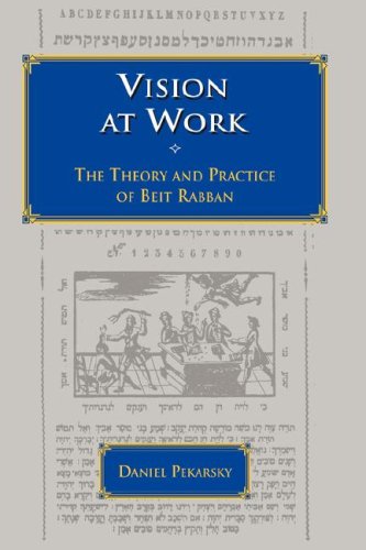 Imagen de archivo de Vision at Work : The Theory and Practice of Beit Rabban a la venta por Better World Books