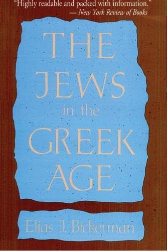 Stock image for The Jews in the Greek Age for sale by Books Unplugged