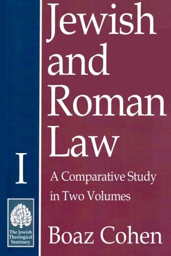 9780873341691: Jewish and Roman Law: Comparative Study in Two Volumes (Volume I)