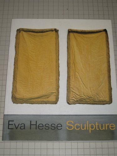 9780873342001: Eva Hesse: Sculpture