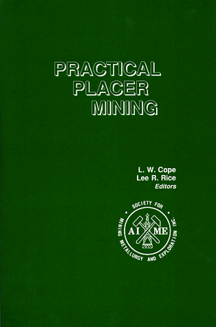 Imagen de archivo de Practical Placer Mining a la venta por Second Edition Books