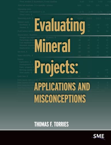 Imagen de archivo de Evaluating Mineral Projects: Applications and Misconceptions a la venta por GF Books, Inc.