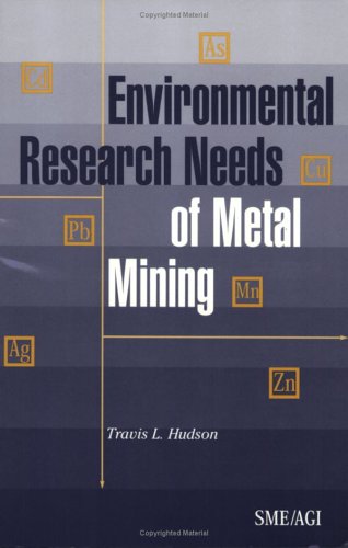 Imagen de archivo de Environmental Research Needs of Metal Mining a la venta por HPB-Red