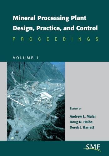 Imagen de archivo de Mineral Processing Plant Design, Practice, and Control (2 Volume Set) a la venta por Zoom Books Company