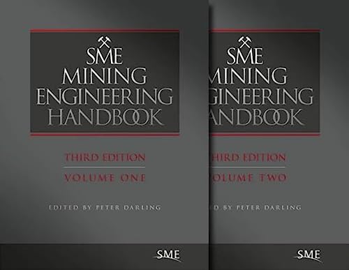 SME Mining Enginering Handbook, Third Edition, Volumes 1 & 2