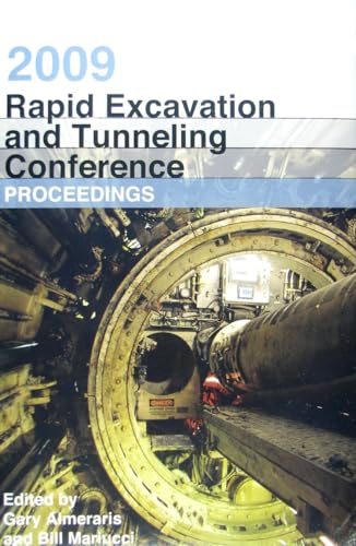 Imagen de archivo de Rapid Excavation and Tunneling Conference Proceedings 2009 a la venta por born again books