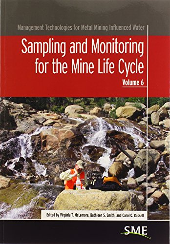 Imagen de archivo de Sampling and Monitoring for the Mine Life Cycle (Management Technologies for Metal Mining Influenced Water) a la venta por mountain