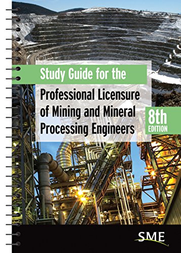 Imagen de archivo de Study Guide for the Professional Licensure of Mining and Mineral Processing Engineers, 8th Edition a la venta por Goodwill of Colorado
