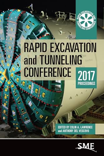 Imagen de archivo de Rapid Excavation and Tunneling Conference 2017 Proceedings a la venta por AwesomeBooks