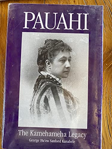 Beispielbild fr Pauahi: The Kamehameha Legacy zum Verkauf von SecondSale
