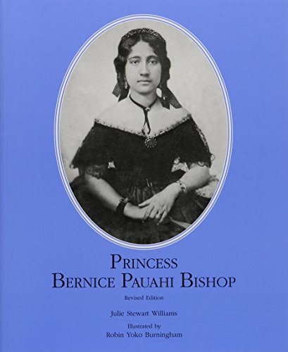 Stock image for Princess Bernice Pauahi Bishop for sale by Zoom Books Company